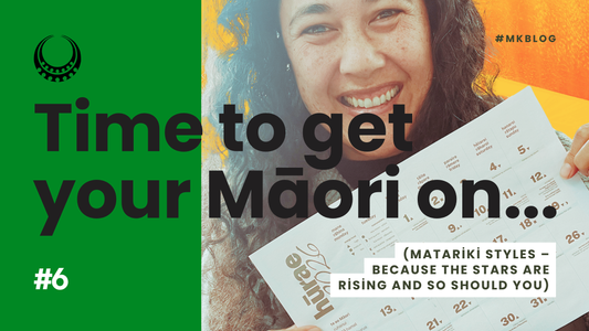 The stars are rising... TIME TO GET YOUR MĀORI ON!