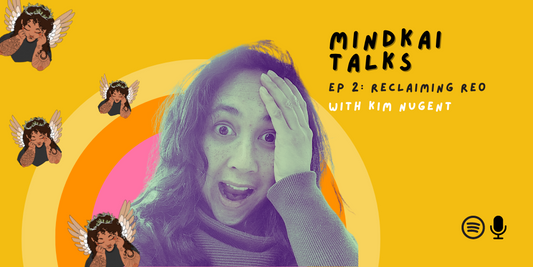 MindKai Talks | Ep.2: Reclaiming reo
